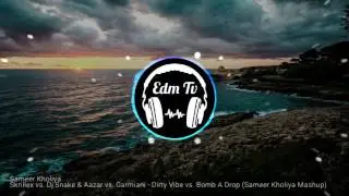 Skrillex x DJ Snake & Aazar x Garmiani - Dirty Vibe x Bomb A Drop (EDM TV Mashup)