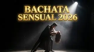 Bachata con Ritmo Actual 2026 | M&uacute;sica Latina Moderna para Escuchar sin Presi&oacute;n