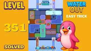 Water Out Puzzle Level 351 &ndash; Easy Solutions