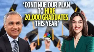 Continue Our Plan To Hire 20,000 Graduates This Year: Infosys CEO Salil Parekh | Exclusive