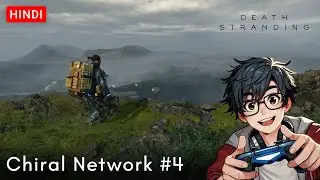 The First Step to Connection. 🔗🌐 | Death Stranding Hindi | PART-4