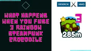 What happens when you fuse 3 Rainbow Steampunk Crocodile? [Pet Simulator X]