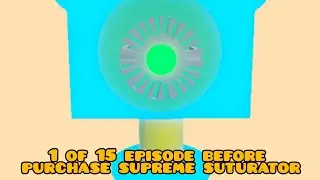 1 of 15 episode before the Supreme suturator