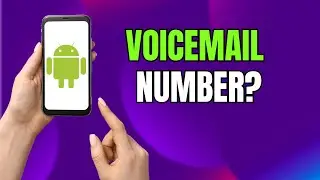 👉 Can&rsquo;t Find Your Voicemail Number? Android & Samsung Galaxy (Fast Method!)
