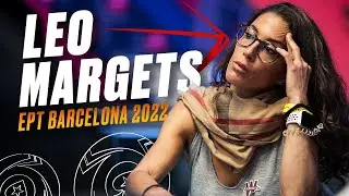Momentos Clave de Leo Margets en el EPT Barcelona2022 | PokerStars en Espa&ntilde;ol