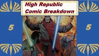 Star Wars High Republic Comic book Breakdown Issue 5
