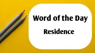 Residence Meaning