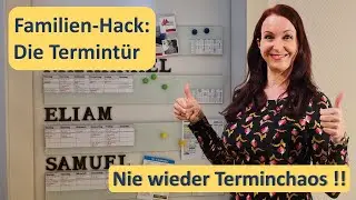 Familien-Hack gegen Terminchaos! 🚪✨