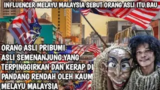 Melayu Malaysia Bangsa Pendatang Yg Berlagak Jadi Tuan Sampai Ejek Orang Asli Pribumi Semenanjung 