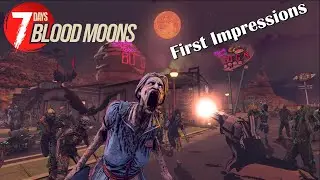 Эта функция одиночного режима не имеет смысла &mdash; геймплей 7 Days Blood Moons