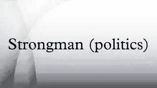 Strongman (politics)