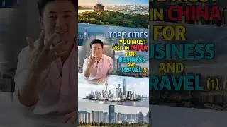 Top 5⃣️ Cities You Must Visit In China For Business And Travel(1)❗️❗️:#china #chinatravel