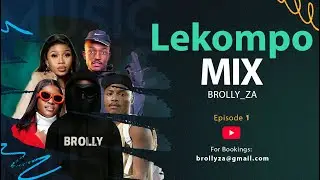 Lekompo mix 2026 by Brolly: Ep 1 feat. Rato laka, Shebeshxt, Kaycherlow, Shandesh, Kharishma.