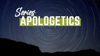 Faith and Reason | Chip Mitchell | Apologetics Series