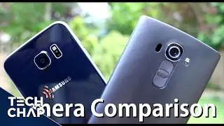 Samsung Galaxy S6 vs LG G4 | Camera Comparison