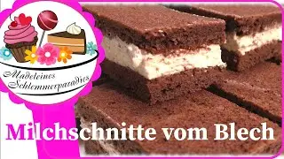 Milchschnitte XXL Rezept / Milchschnitte Blechkuchen selbst machen / einfach / nachgemacht