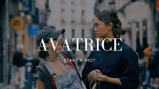 Start a riot - Avatrice