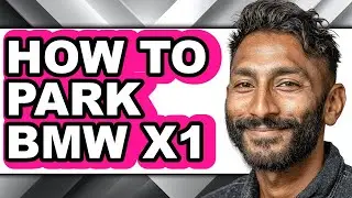 How To Park BMW X1 (Easy Method)