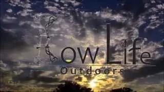 Bow Life Outdoors Intro