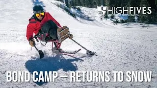#HighFivesAthlete Bond Camp Returns to Snow