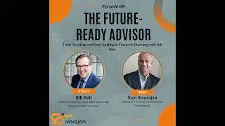 Episode 9: Trust-Building and Goal-Setting in Financial Planning with Bill Bell