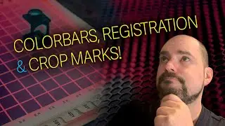 Colorbars, Registration & Crop Marks