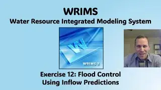 WRIMS Exercise 12 - Flood Control Using Inflow Predictions