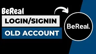 BeReal Login - How to Log Back Into BeReal Account !