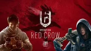 Rainbow Six : Siege | Operation Red Crow | Customising Hibana And Echo !