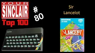 #80  Sir Lancelot - Your Sinclair Top 100 Speccy Games