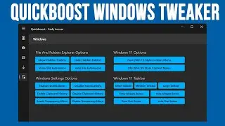 Tweak Your Windows 10 & 11 Settings with QuickBoost