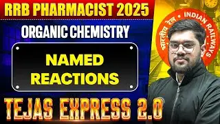 RRB Pharmacist 2025 | Named Reactions | RRB Pharmacist Organic Chemistry | PW