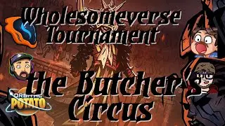 Wholesomeverse Darkest Dungeon Butcher's Tournament - ROUND 2 | Wanderbots VS Jonusfatson
