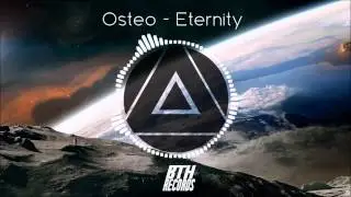 Osteo - Eternity (Original Mix) [BTH Records]