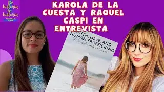 Entrevista con Karola de la Cuesta y Raquel Caspi.