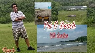 Pui O Beach with direction || KuyAte Ras