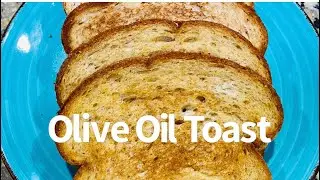 Olive Oil Toast