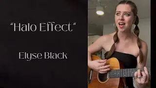 Elyse Black &mdash; Halo Effect [raw acoustic version]
