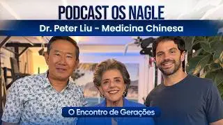 Dr. Peter Liu a  Medicina Chinesa a favor da qualidade de vida.Os Nagle, O Encontro de Gerações