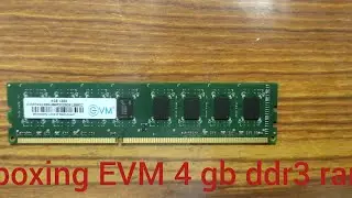 Unboxing EVM ddr3 4 gb ram