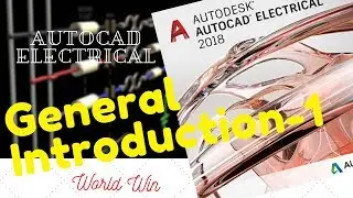 Autocad Electrical 2018 | Genel Tanıtım – 1
