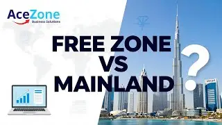 Free Zone vs Mainland UAE (2025) | Complete Trade License Guide