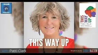SHAIR 100: &ldquo;This Way Up&rdquo; with Patti Clark, unleashing your creative self.