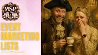 The MSP Tea Room - 'Live' from MSPGeekCon25: Event Email Lists