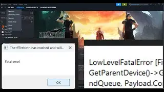 Fix FINAL FANTASY VII REBIRTH LowLevelFatalError/Fatal Error On PC