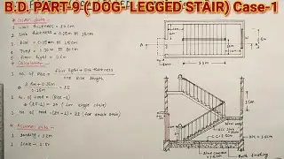 B.D. Part-9|| Dog-Legged Staircase,Plan & Sectional Elevation|| For Deploma 2nd Year Students.