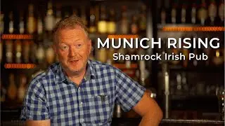 MUNICH RISING: Shamrock Irish Pub