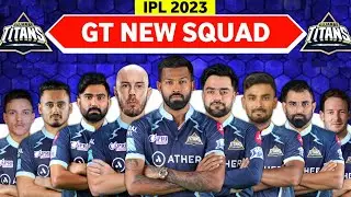 IPL 2023 | Gujarat Titans Team Full Squad | GT Full Squad 2023 | GT Team New Players List 2023