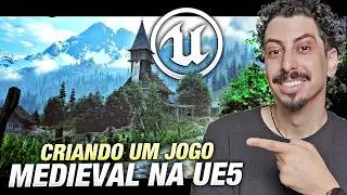 Criando jogo medieval FOTORREALISTA na Unreal Engine 5