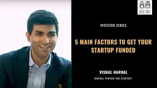 5 main factors to get your startup funded| Vishal Harnal on Great Owls TV
